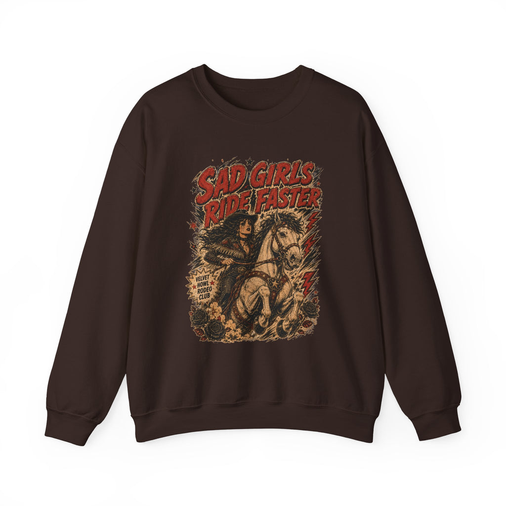 Sad Girls Ride Faster Crewneck Sweatshirt